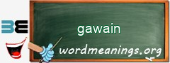 WordMeaning blackboard for gawain